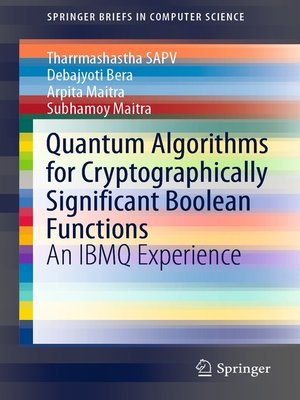 cover image of Quantum Algorithms for Cryptographically Significant Boolean Functions